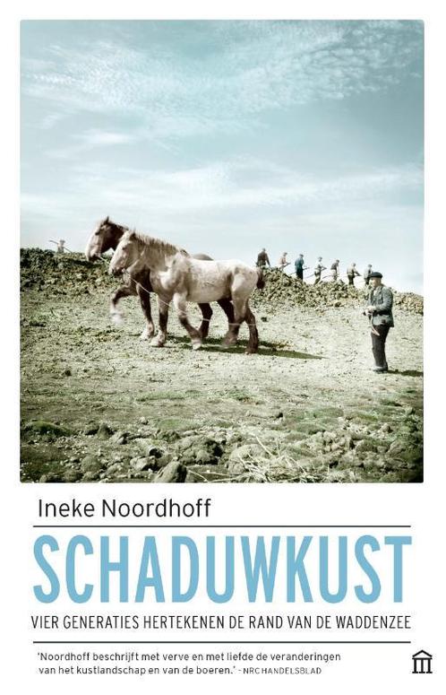 Schaduwkust 9789046707616 Ineke Noordhoff, Boeken, Wetenschap, Zo goed als nieuw, Verzenden