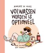 Volwassen worden is optioneel 9789463492256 Marloes de Vries, Boeken, Verzenden, Gelezen, Marloes de Vries