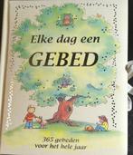 ELKE DAG EEN GEBED, 365 GEBEDEN VOOR HET HELE JAAR, Verzenden, Gelezen