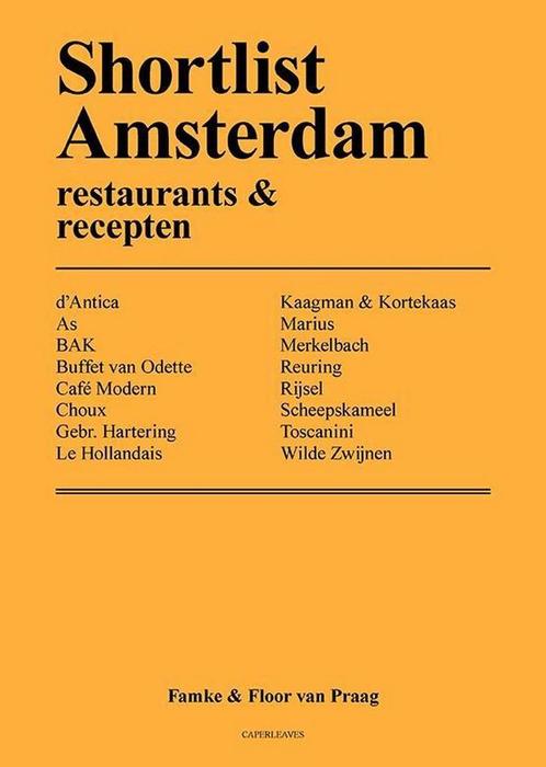 Shortlist Amsterdam / Shortlist / 1 9789082614404, Boeken, Kookboeken, Zo goed als nieuw, Verzenden