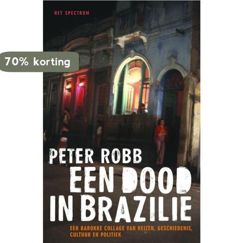 Dood In Brazilie 9789027499691 Peter Robb, Boeken, Geschiedenis | Wereld, Gelezen, Verzenden