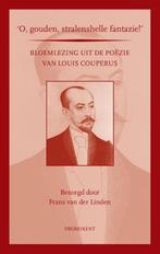 O, gouden, stralenshelle fantazie! / Prominent-reeks / 24, Boeken, Verzenden, Gelezen, Louis Couperus