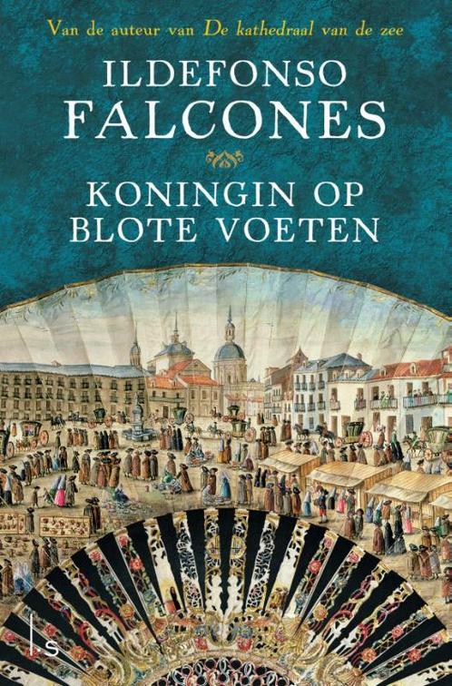 Koningin op blote voeten 9789021809328 Ildefonso Falcones, Livres, Romans, Envoi