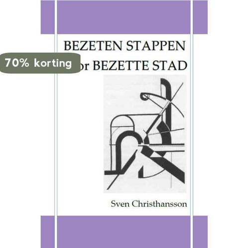 Bezeten stappen door bezette stad 9789491872075, Boeken, Geschiedenis | Wereld, Zo goed als nieuw, Verzenden