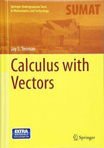 Calculus with Vectors (Springer Undergraduate T. Treiman, Boeken, Overige Boeken, Zo goed als nieuw, Verzenden