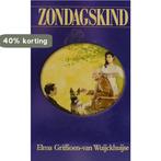 ZONDAGSKIND 9789020525878 Griffioen-van Wuijckhuijse, Boeken, Verzenden, Gelezen, Griffioen-van Wuijckhuijse