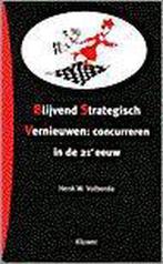 Blijvend strategisch vernieuwen 9789026729737, Boeken, Gelezen, H.W. Volberda, Verzenden