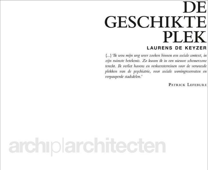 De geschikte plek 9789020964509 Keyzer, Boeken, Kunst en Cultuur | Architectuur, Gelezen, Verzenden