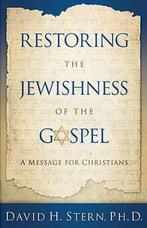 Restoring the Jewishness of the Gospel 9781880226667, Verzenden, Gelezen, David H Stern