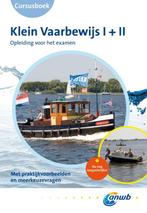 Cursus Klein vaarbewijs I + II 9789018035938, Boeken, Verzenden, Gelezen