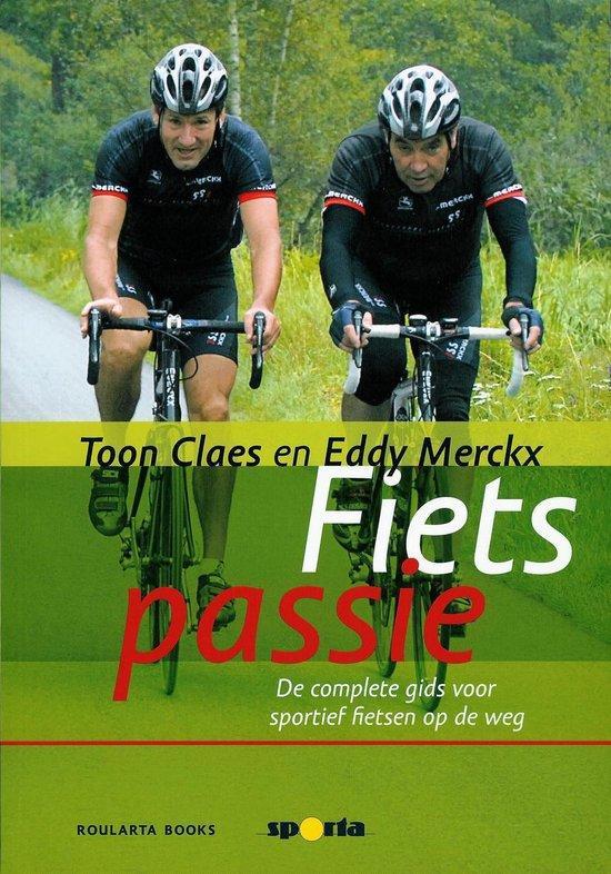 Fietspassie 9789086792047 Toon Claes, Livres, Loisirs & Temps libre, Envoi