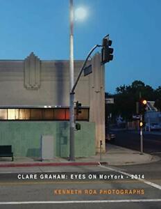 Eyes on Moryork - 2014 Kenneth Roa Photographs, Graham,, Livres, Livres Autre, Envoi