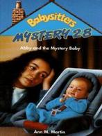 Babysitters mystery: Abby and the mystery baby by Ann M, Ann M. Martin, Verzenden