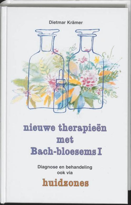 Nieuwe therapieen met Bach-bloesems Diagnose en behandeling, Boeken, Wetenschap, Gelezen, Verzenden
