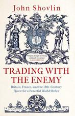 Trading with the Enemy 9780300253566 John Shovlin, Boeken, Verzenden, Gelezen, John Shovlin