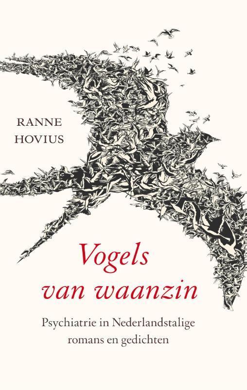 Vogels van waanzin 9789057124426 Ranne Hovius, Boeken, Psychologie, Gelezen, Verzenden
