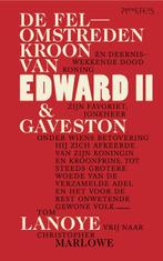 De felomstreden kroon van Edward II 9789044635522 Tom Lanoye, Boeken, Verzenden, Gelezen, Tom Lanoye