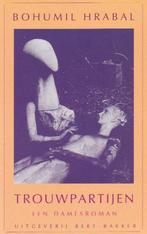 TROUWPARTIJEN 9789035116467 B. Hrabal, Verzenden, B. Hrabal