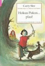 Hokus Pokus... Plas! 9789085196341 Carry Slee, Boeken, Verzenden, Zo goed als nieuw, Carry Slee