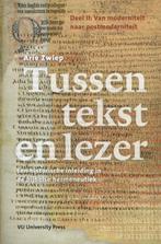 Tussen tekst en lezer Deel II van moderniteit naar, Arie Zwiep, Verzenden