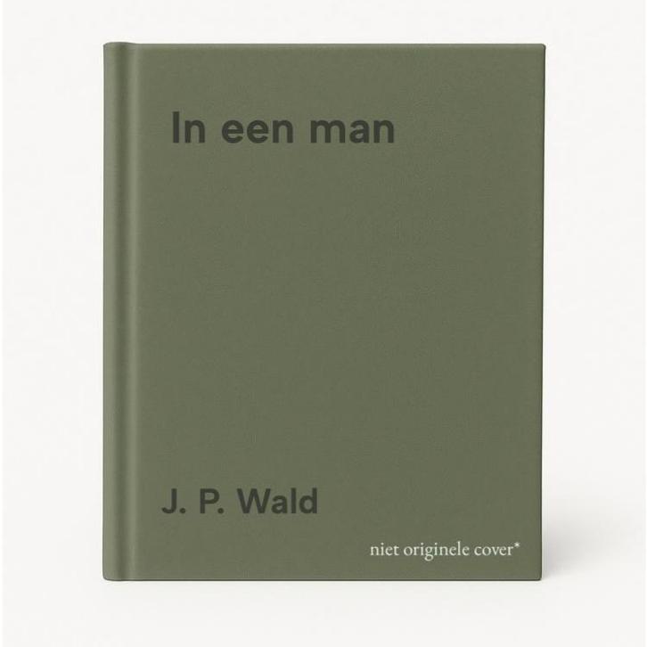 In een man 9789464891607 J. P. Wald, Boeken, Romans, Zo goed als nieuw, Verzenden