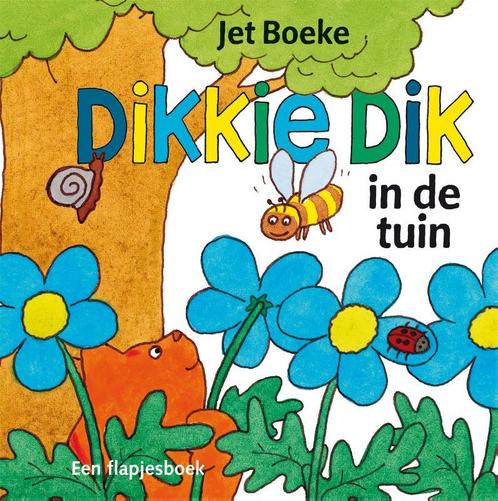 In de tuin / Dikkie Dik 9789025749934 Jet Boeke, Boeken, Kinderboeken | Baby's en Peuters, Gelezen, Verzenden