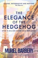 The Elegance of the Hedgehog / Editions Gallic 9781906040185, Verzenden, Muriel Barbery
