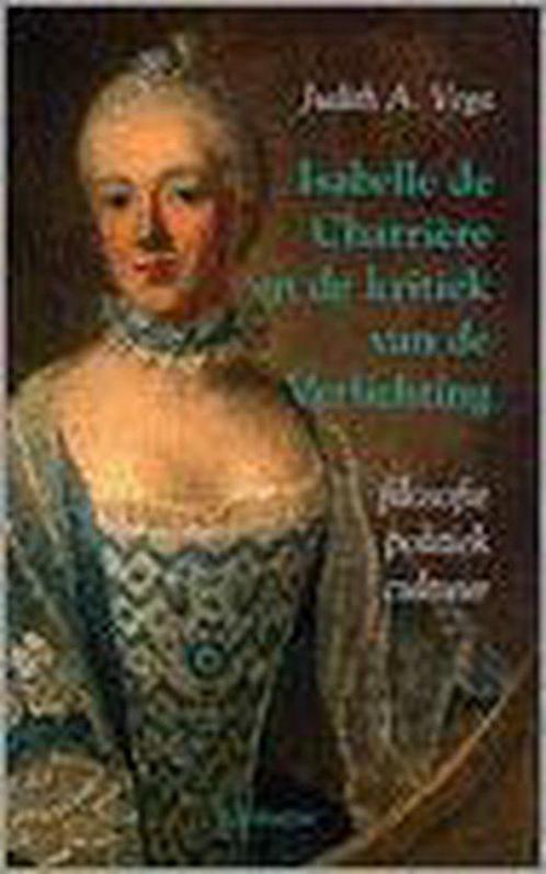 Isabelle De Charriere En De Kritiek Van De Verlichting, Livres, Philosophie, Envoi