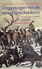 Ooggetuigen Van De Wereldgeschiedenis 9789044601824, Gelezen, R. van Stipriaan, Geert Mak, Verzenden
