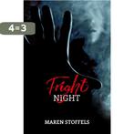 Fright Night 9789025876203 Maren Stoffels, Boeken, Verzenden, Gelezen, Maren Stoffels