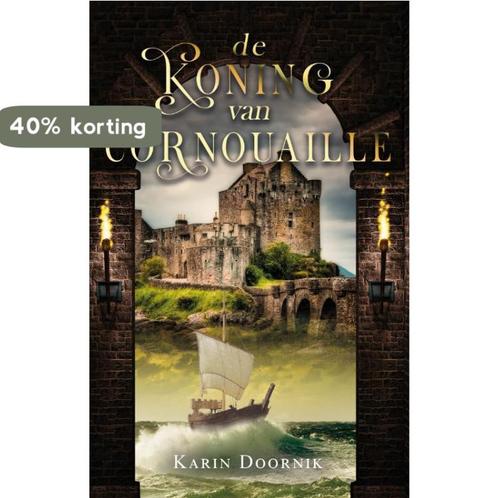 De koning van Cornouaille 9789464640908 Karin Doornik, Boeken, Historische romans, Gelezen, Verzenden