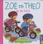 Zoe en Theo / Op de fiets, Boeken, Nieuw, Nederlands, Verzenden