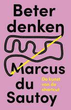 Beter denken (9789057125645, Marcus Du Sautoy), Boeken, Informatica en Computer, Nieuw, Verzenden