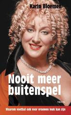 Nooit Meer Buitenspel 9789043908184, Livres, Livres de sport, Karin Bloemen, Verzenden