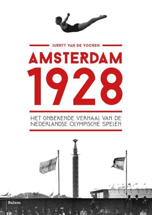 Amsterdam 1928 9789460038785, Livres, Histoire mondiale, Envoi