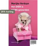 Het dier is mens geworden Het dier is ding geworden, Verzenden, Marijke Verduyn