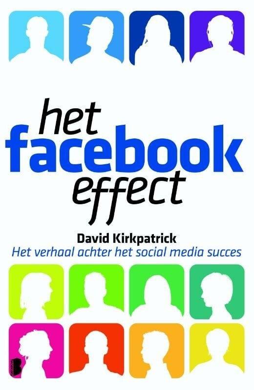 Het facebook effect (9789022559543, David Kirkpatrick), Boeken, Studieboeken en Cursussen, Nieuw, Verzenden