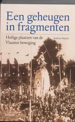 Een geheugen in fragmenten 9789020962987, Boeken, Geschiedenis | Nationaal, Zo goed als nieuw, Andreas Stynen, Verzenden