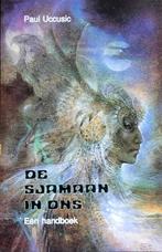 De sjamaan in ons 9789020256086 P. Uccusic, Boeken, Verzenden, Gelezen, P. Uccusic