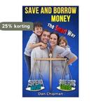 Save and Borrow Money the Smart Way 9781492133339, Verzenden, Dan Chipman
