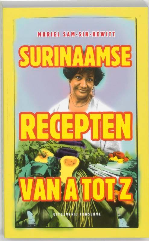Surinaamse recepten van A tot Z 9789054290575, Boeken, Kookboeken, Gelezen, Verzenden
