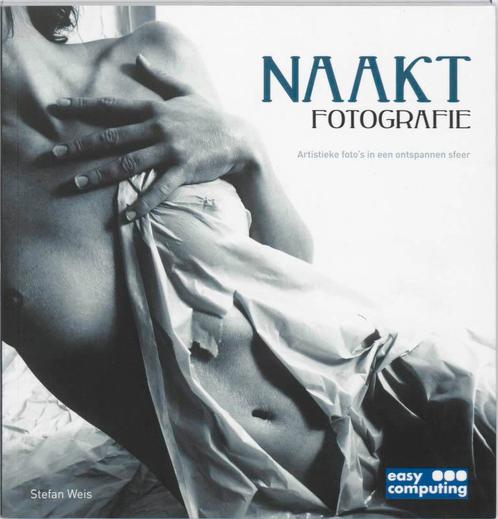 Naakt fotografie 9789045645261 Stefan Weis, Boeken, Hobby en Vrije tijd, Gelezen, Verzenden