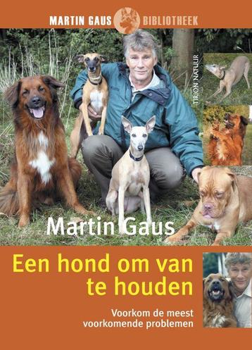 Martin Gaus bibliotheek Een hond om van te houden / Martin, Verzenden, Martin Gaus