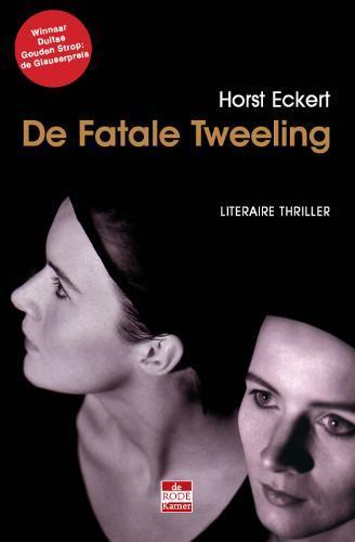 De fatale tweeling 9789078124139 Horst Eckert, Boeken, Thrillers, Gelezen, Verzenden