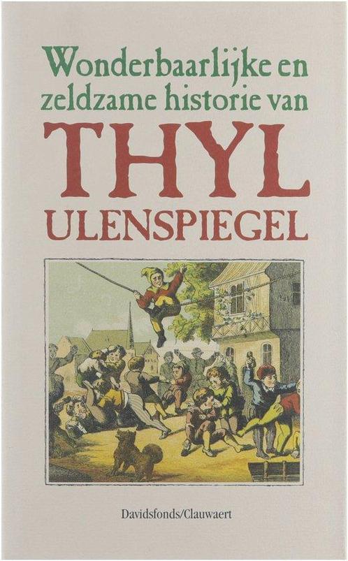 Wonderbaarlijke en zeldzame historie van Thyl Ulenspiegel, Boeken, Romans, Gelezen, Verzenden