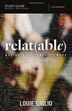 Relat(able) Study Guide.by Giglio New, Louie Giglio, Verzenden