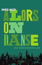 Alors on danse / Lexi Callier / 2 9789022341186 Ines Nijs, Verzenden, Gelezen, Ines Nijs