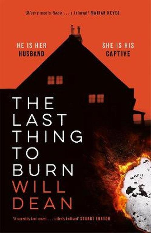 The Last Thing to Burn 9781529307054 Will Dean, Boeken, Taal | Engels, Zo goed als nieuw, Verzenden