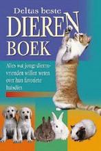 Deltas beste dierenboek 9789024377596, Verzenden, Gelezen