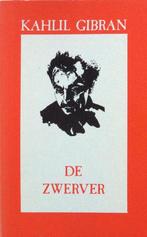 De zwerver 9789063251345 Khalil Gibran, Verzenden, Gelezen, Khalil Gibran